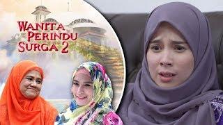 Ibuku Membunuh Suamiku Supaya Aku Menikah Lagi - Wanita Perindu Surga 2 Episode 15