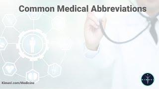 Common Medical Abbreviations By Kimavi.Com