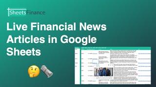 Live Stock, Crypto, FOREX and Commodity News Articles in Google Sheets