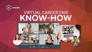 vFairs Virtual Career Fair: Know-how