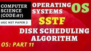 SSTF Disk Scheduling Algorithm|Operating Systems|OS part 11