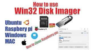 How to use Win32 Disk Imager - How to clone Raspberry Pie 64 bit on SD Card - Write an Image file