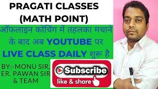 Daily live class ,PRAGATI CLASSES