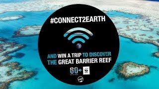 #Connect2Earth and WIN a Trip to the Great Barrier Reef | Earth Hour