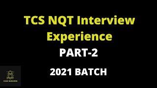 Tcs Nqt interview experience 2021 batch | tcs ninja profile interview | part 2