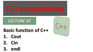 BASIC FUNCTIONS OF C++ ||COUT || CIN  || ENDL