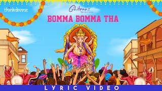 Ghibran's Spiritual Series | Bomma Bomma Tha Song Lyric Video | Ghibran