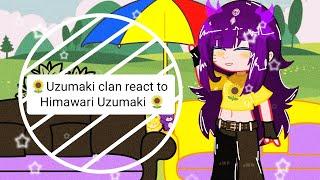 Uzumaki clan react to Himawari// by : dream_chan // Naruto the last au 