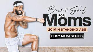 20 Min Standing Abs HIIT Workout | No Repeats & No Equipment | BACK 2 SCHOOL SERIES