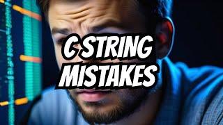 C Strings: Mistakes You Shouldn't Make Strings in c example