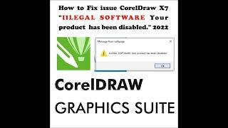 How to Fix issue CorelDraw X7 | IlLEGAL SOFTWARE | | Your product has been disabled | 2022