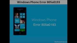 Windows Phone Error 805a0193