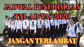 JADWAL PENERIMAAN TNI-AD TA. 2020