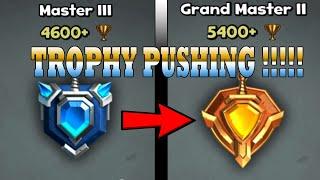 Master III - TO -  Grand Master II / Trophy Pushing | CASTLE CRUSH