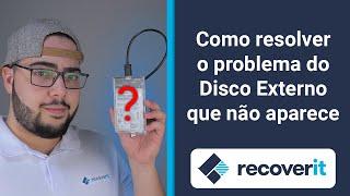 Meu HD EXTERNO não aparece e não é reconhecido pelo PC, como resolver? | Wondershare Recoverit