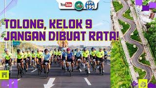 Tolong Kelok 9 Jangan Dibuat Rata! Supaya Kediri Dholo KOM Seru Selamanya!