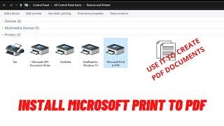 How to install Microsoft Print to PDF and create PDF files using it