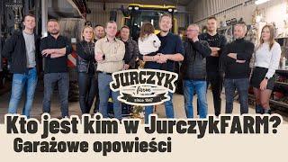 52. Kto jest kim w #jurczykfarm ? Chłopaki (i dziewczyny) opowiadają o sobie