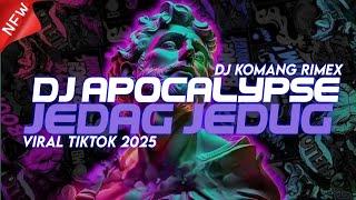 Dj Apocalypse Jedag Jedug Viral Tiktok Terbaru 2025 Dj Komang Rimex | Dj Apocalypse Jedag Jedug