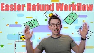Issuing Refunds Just Got Easier! ST-51 Refund Update