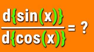 Differentiation of sin(x) w. r. to cos(x) | d{sin(x)}/d{cos(x)} = ?