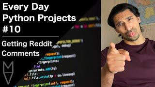 Scrape Comments from Reddit with Python! - #0010