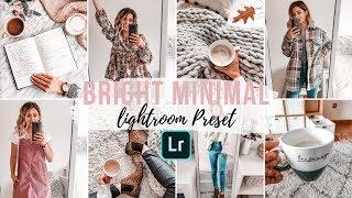 BRIGHT AND AIRY LIGHTROOM PRESET MOBILE | FREE LIGHTROOM PRESET TUTORIAL FOR A MINIMAL INSTA FEED