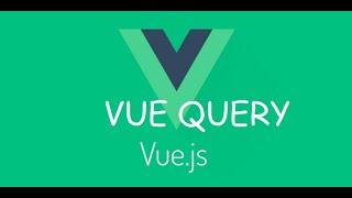 Vue Query