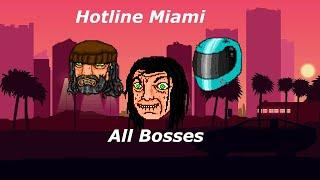 Hotline Miami All Bosses + BONUS