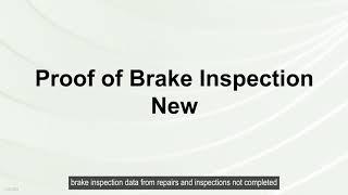 Proof of Brake Inspection New