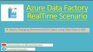 Slowly Changing Dimension(SCD)Type1 using Data Flow in ADF | Azure Data Factory | Real Time Scenario