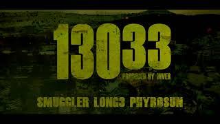 Smuggler x Long3 x Phyrosun - 13033 (Prod. by Inver)