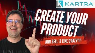 How to Create a Product on Kartra: Step-by-Step Tutorial for Beginners