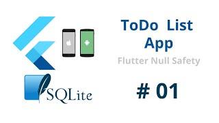 Flutter ToDo List App using SQLite Flutter 2.8 Null Safety Android & iOS SQFLite CRUD Course 2021