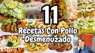 11 Ideas Para Preparar Pollo Desmenuzado #recetafacil #viral