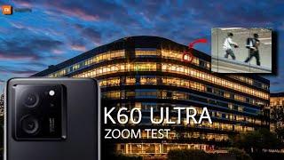 Xiaomi Redmi K60 ULTRA | Live Hands On ZOOM TEST