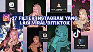 FILTER INSTAGRAM YANG LAGI VIRAL TERBARU