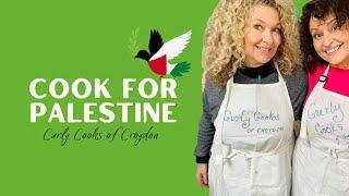 CURLY COOKS SATURDAY COOK FOR PALESTINE SPECIAL #19