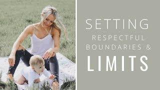 Setting Respectful Limits for Toddlers and Babies