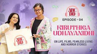 Kiruthiga Udhayanidhi on #kadhalikkaneramillai & #arrahman | #abcddthepodcast | House of DD