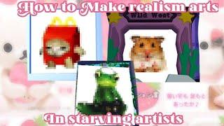 How to make realism arts in starving artists Roblox (MOBILE)(SAMSUNG ONLY)(READ DESC FOR INFOS)