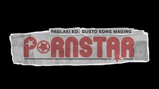 Paglaki ko, gusto kong maging #PORNSTAR [Official Trailer]