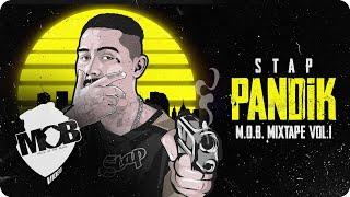 STAP - Pandik (Official Music Video) [MOB MIXTAPE VOL.1]