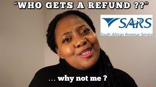 WHY didn’t I get a tax REFUND from SARS? Who qualifies for a tax refund ?  || Explainer Video 