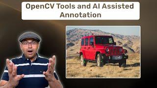 OpenCV tools and AI assisted annotation - Getting Started with CVAT