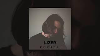 LIZER - Корабли | Official Audio