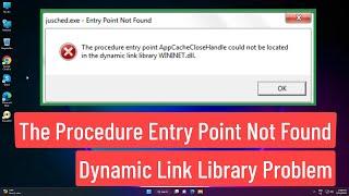 The Procedure "Entry Point Not Found Dynamic Link Library" Problem Fixing In Windows 11/10/8/7