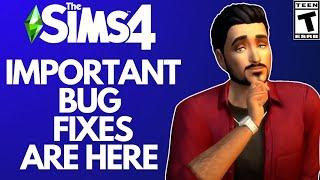 Bug Fixes Are Here! (Sims 4 Patch Notes)