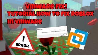 Roblox vmware fix! (an unexpected error has ocurred) ”patched”