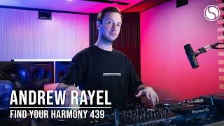 Andrew Rayel - Find Your Harmony Episode #439